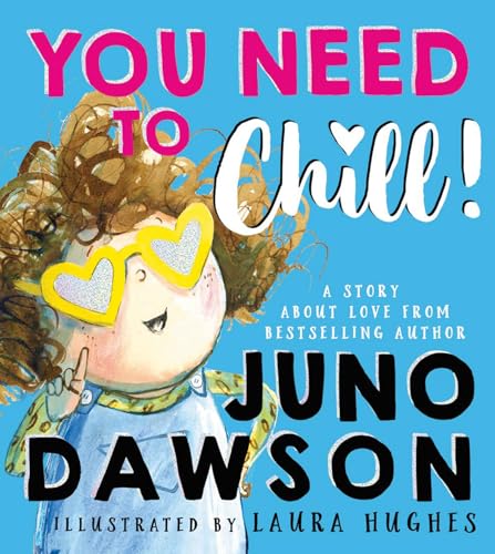 Juno Dawson - You Need to Chill - Paperback image 1