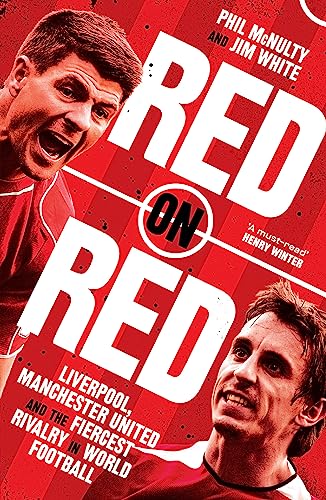 Jim White - Red on Red : Liverpool, Manchester United and the Fiercest image 1