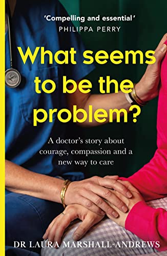 Dr Laura Marshall-An - What Seems To Be The Problem? - Paperback image 1