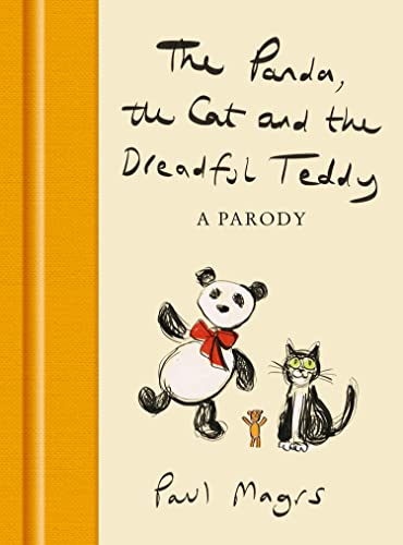 Paul Magrs - Panda, the Cat and the Dreadful Teddy : A Parody - Hardba image 1