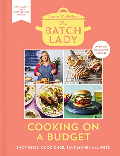 Suzanne Mulholland - Batch Lady: Cooking on a Budget - Hardback image 1