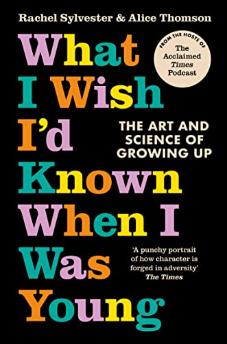 Alice Thomson - What I Wish I’d Known When I Was Young : The Art and image 1