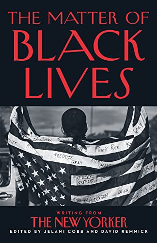 David Remnick - Matter of Black Lives : Writing from the New Yorker - image 1