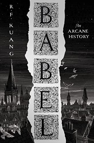 R.F. Kuang - Babel : Or the Necessity of Violence: an Arcane History o image 1