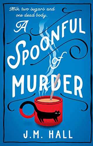 J.M. Hall - A Spoonful of Murder - Paperback image 1