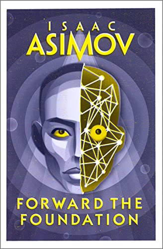 Isaac Asimov - Forward the Foundation : Book 2 - Paperback image 1
