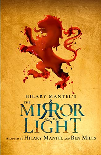 Ben Miles - Mirror and the Light : Rsc Stage Adaptation - Paperback image 1