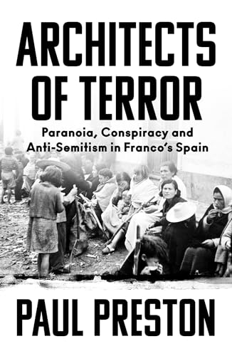 Paul Preston - Architects of Terror : Paranoia, Conspiracy and Anti-Se image 1