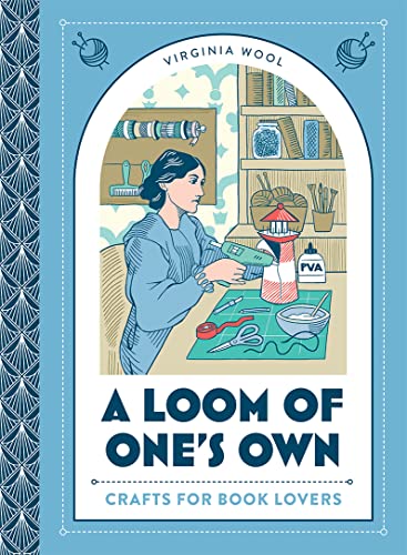 Virginia Wool - A Loom of One's Own : Crafts for Book Lovers - Har image 1