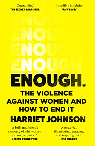 Harriet Johnson - Enough : The Violence Against Women and How to End i image 1