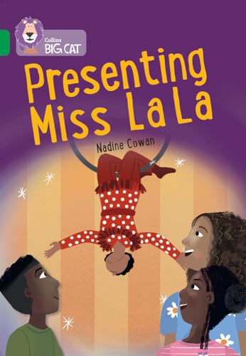 Nadine Cowan - Presenting Miss La la : Band 15/Emerald - Paperback image 1