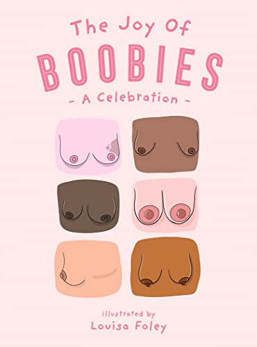 Louisa Foley - Joy of Boobies : A Celebration - Hardback image 1