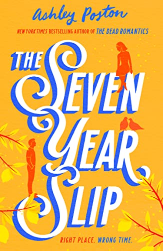 Ashley Poston - Seven Year Slip - Paperback image 1