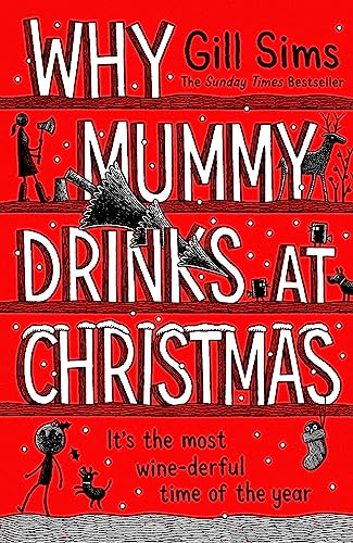 Gill Sims - Why Mummy Drinks at Christmas - Hardback image 1