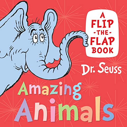 Dr. Seuss - Amazing Animals : A Flip-the-Flap Book - Hardback image 1