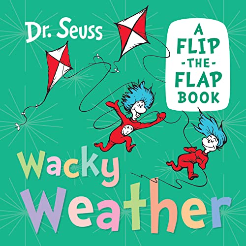 Dr. Seuss - Wacky Weather : A Flip-the-Flap Book - Hardback image 1