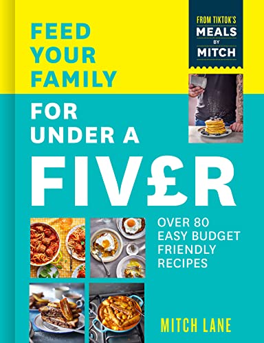 Mitch Lane - Feed Your Family for Under a Fiver : Over 80 Budget-Frien image 1