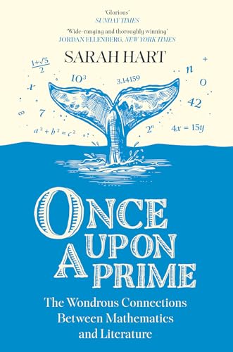 Sarah Hart - Once Upon a Prime : The Wondrous Connections Between Math image 1