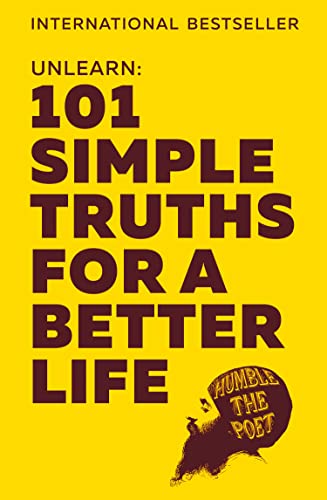 Humble the Poet - Unlearn : 101 Simple Truths for a Better Life - Pape image 1