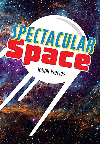 Inbali Iserles - Spectacular Space! : Fluency 7 - Paperback image 1