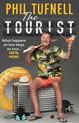 Phil Tufnell - Tourist : What Happens on Tour Stays on Tour... Until image 1