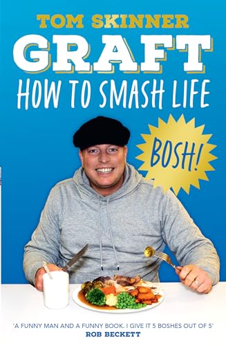 Tom Skinner - Graft : How to Smash Life - Paperback image 1