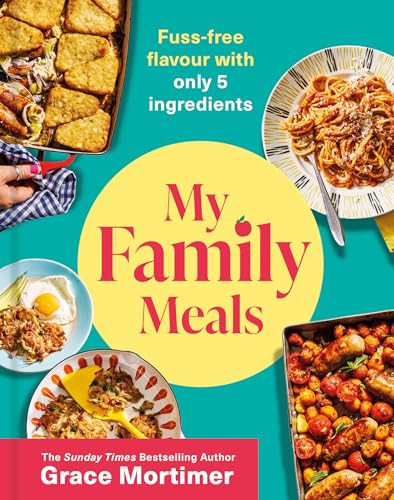 Grace Mortimer - My Family Meals - Hardback image 1