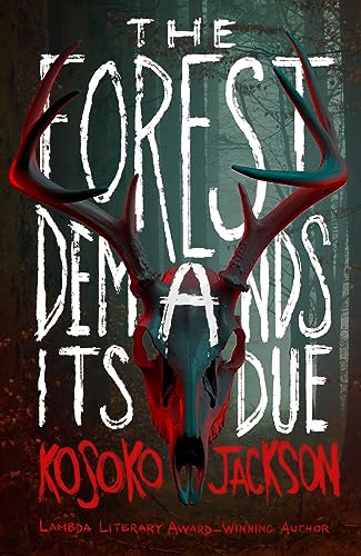 Kosoko Jackson - Forest Demands Its Due - Hardback image 1