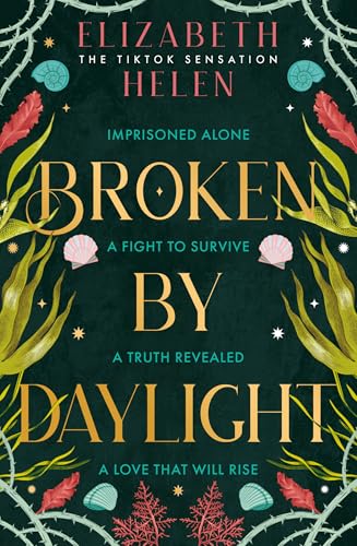 Elizabeth Helen - Broken by Daylight : Book 4 - Hardback image 1