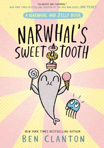 Ben Clanton - Narwhal's Sweet Tooth - Paperback image 1