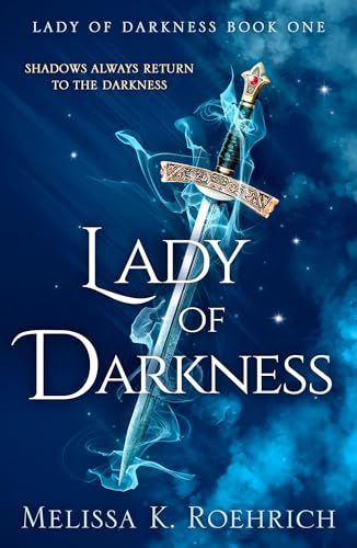 Melissa K. Roehrich - Lady of Darkness : Book 1 - Paperback image 1