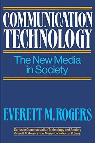 Communication Technology: The New Media in Society