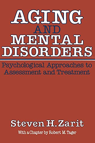 Aging and Mental Disorders: Psychological Approaches to Assessment and Treatment