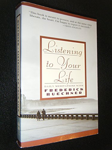 Frederick Buechner - Listen to Your Life : Daily Meditations with - Pa image 1