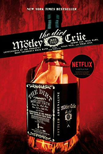 Tommy Lee - Dirt : Confessions of the World's Most Notorious Rock Band image 1