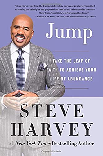 Steve Harvey - Jump : Take the Leap of Faith to Achieve Your Life of A image 1
