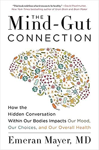 Emeran Mayer - Mind-Gut Connection : How the Hidden Conversation Withi image 1