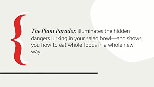 Steven R. M.D. Gundr - Plant Paradox : The Hidden Dangers in "Healthy" image 2