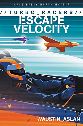 Austin Aslan - TURBO Racers: Escape Velocity : 2 - Paperback image 1