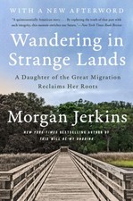 Morgan Jerkins - Wandering in Strange Lands : A Daughter of the Great image 1