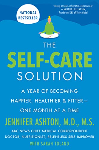 Jennifer Ashton - Self-Care Solution : A Year of Becoming Happier, He image 1