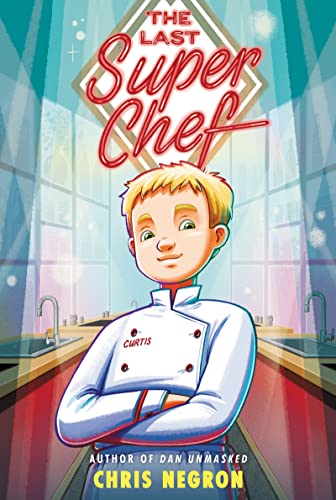 Chris Negron - Last Super Chef - Paperback image 1