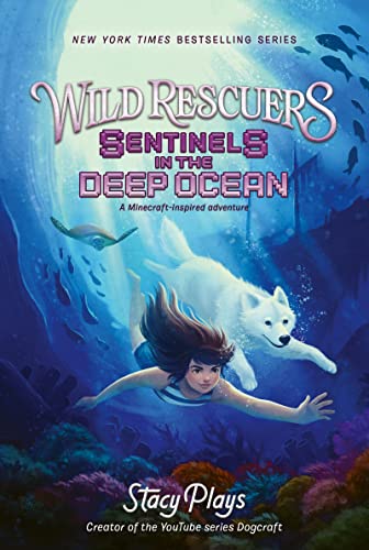 StacyPlays - Wild Rescuers: Sentinels in the Deep Ocean : 4 - Paperbac image 1