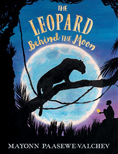 Mayonn Paasewe-Valch - Leopard Behind the Moon - Hardback image 1