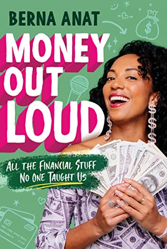 Berna Anat - Money Out Loud : All the Financial Stuff No One Taught Us image 1