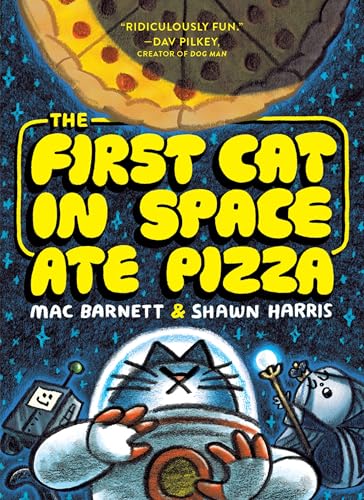 Mac Barnett - First Cat in Space Ate Pizza : 1 - Paperback image 1