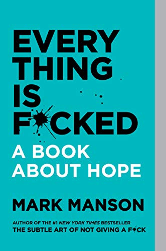 MARK MANSON - EVERYTHING IS FCKED - Paperback image 1