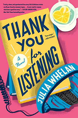 Julia Whelan - Thank You for Listening : A Novel - Paperback image 1