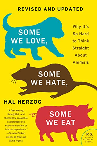 Hal Herzog - Some We Love, Some We Hate, Some We Eat [Second Edition] image 1