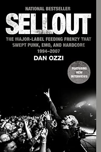 Dan Ozzi - Sellout : The Major-Label Feeding Frenzy That Swept Punk, E image 1